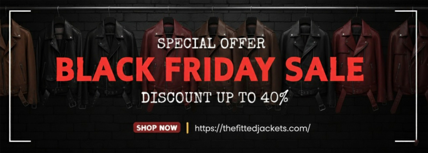 Black Friday Sale | | The Fitted Jackets